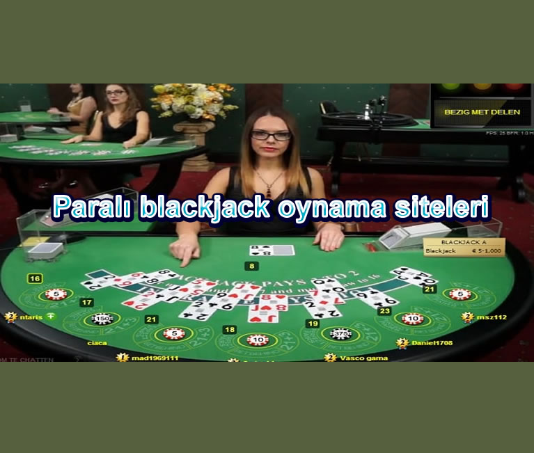 Paralı blackjack oynama siteleri